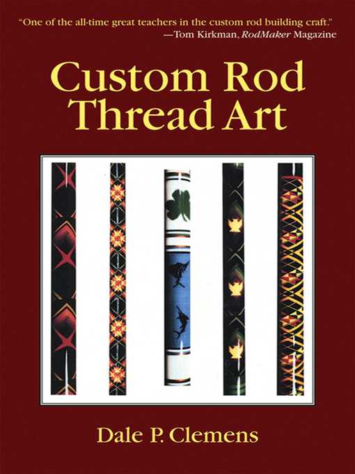 Cover image for Custom Rod Thread Art